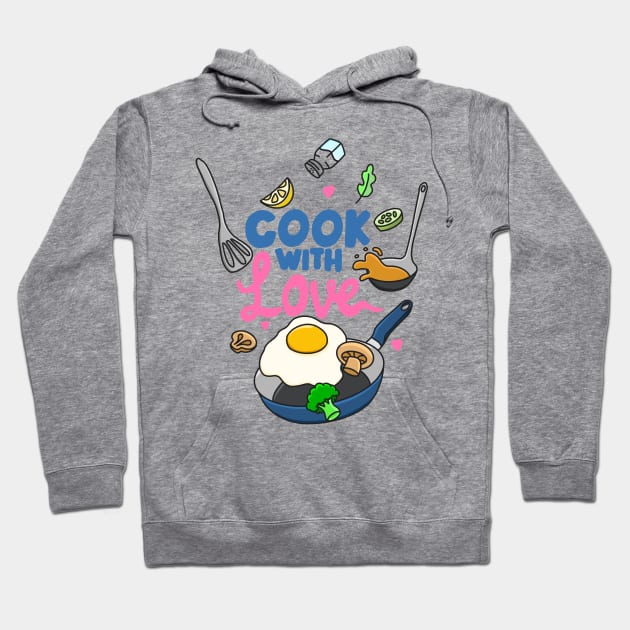 Cook with Love Hoodie by Kimprut